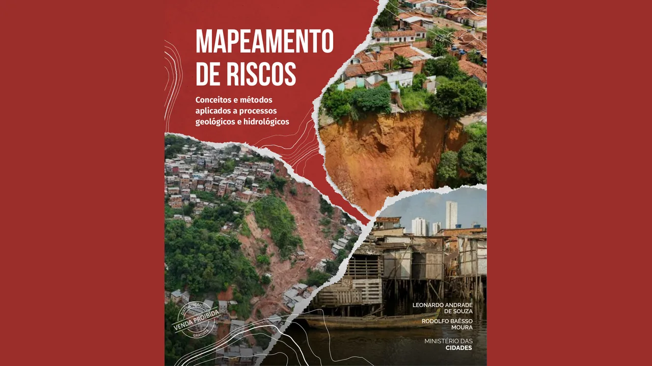 Ministério das Cidades lança novo manual de mapeamento de riscos: o que muda para quem contrata estudo de risco na REURB